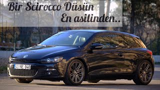 Bir Scirocco Düşün En Asilinden