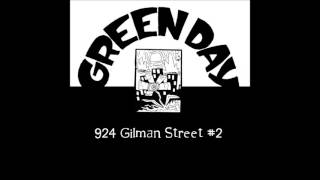 03 Green Day - I Was There Live At 924 Gilman Street; Berkeley, CA; USA 1989 05 29