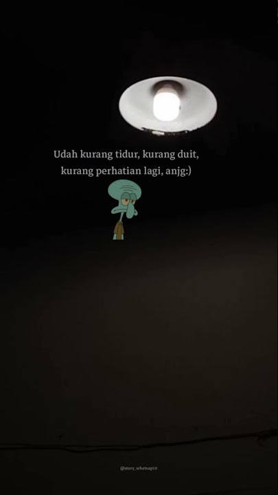 story' wa kurang tidur//kurang perhatian terbaru.