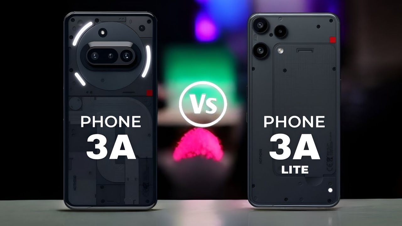 Phone 3A vs Phone 3A Lite - YouTube
