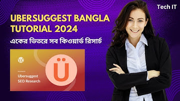Ubersuggest Keyword Research Bangla Tutorial in 2024 - Tech IT