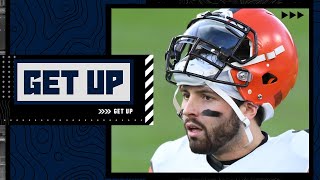If Browns extend Baker Mayfield they are binding themselves to mediocrity – Mike Tannenbaum | Get Up