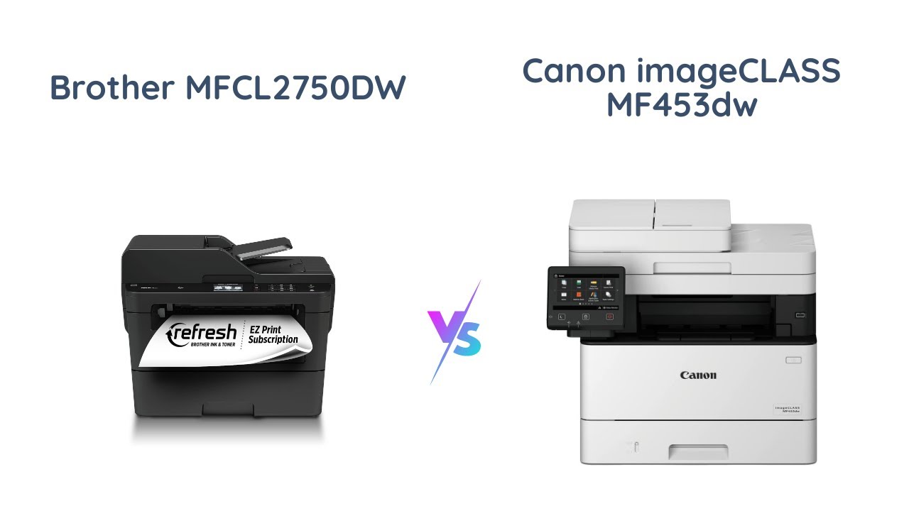 Canon vs Brother: Wireless Monochrome Laser Printers Compared