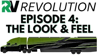 RV Revolution Ep 4  (The Look & Feel)