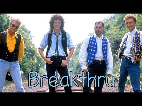 Queen - Breakthru - With Lyrics