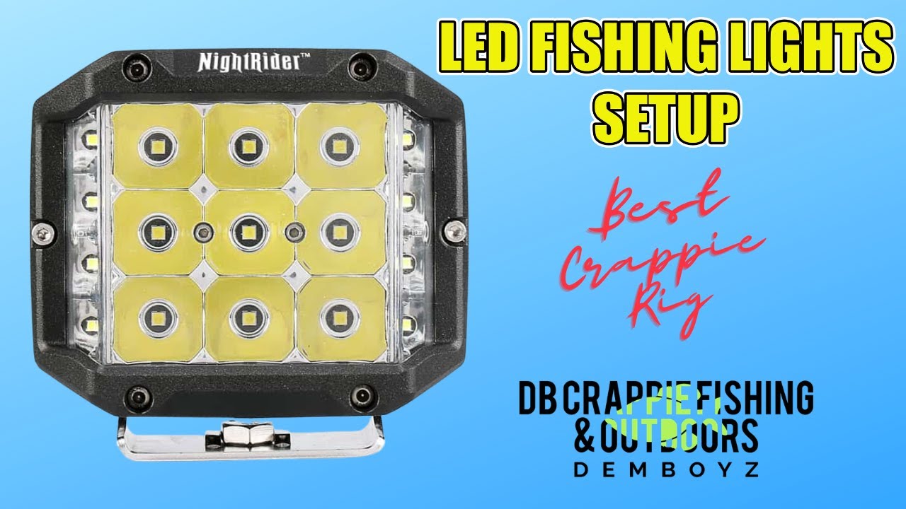 LED FISHING LIGHTS SETUP