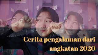 Cerita Angkatan 2020.. By : NendenParida