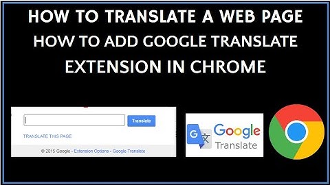 How to Translate web pages in Chrome | Google Translate Extension for Chrome | Chrome tips