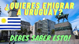 ✅ Si quieres emigrar a URUGUAY debes saber esto ✈️🇺🇾