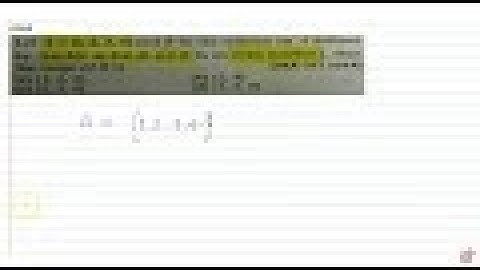 Let A = {1, 2, 3, 4) and R be the relation on A defined by {(a, b) : a, be A, a × b is an even...