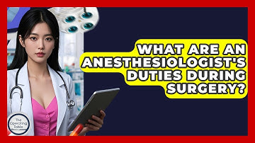 What Are An Anesthesiologist