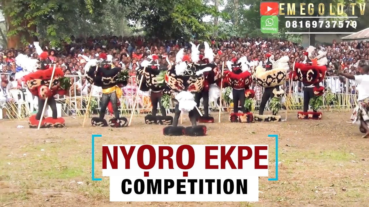 Nyọrọ Ekpe_Competition_Full Video