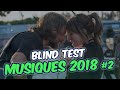 BLIND TEST MUSIQUES 2018 #2