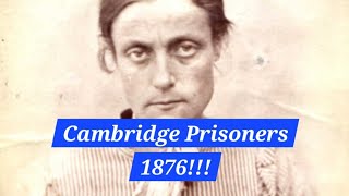 Cambridge Prisoners 1876