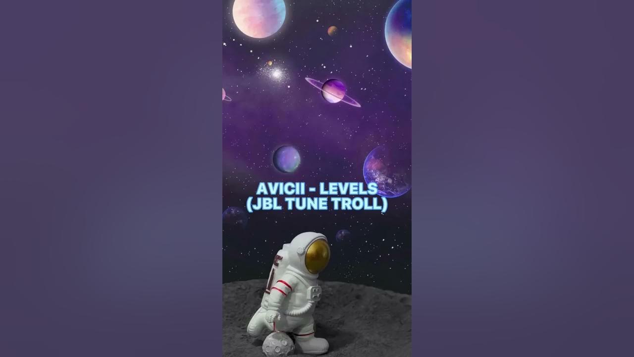 AVICII LEVELS (JBL TUNE TROLL) YouTube