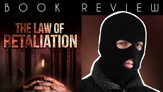 BOOK REVIEW | The Law of Retaliation by Jon Athan BOOK REVIEW | The Law of Retaliation by Jon Athan