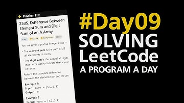2535 Difference Between Element Sum and Digit Sum of an Array | Leetcode | A Program A Day | #day09