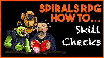 SpiralsRPG - Skill Checks
