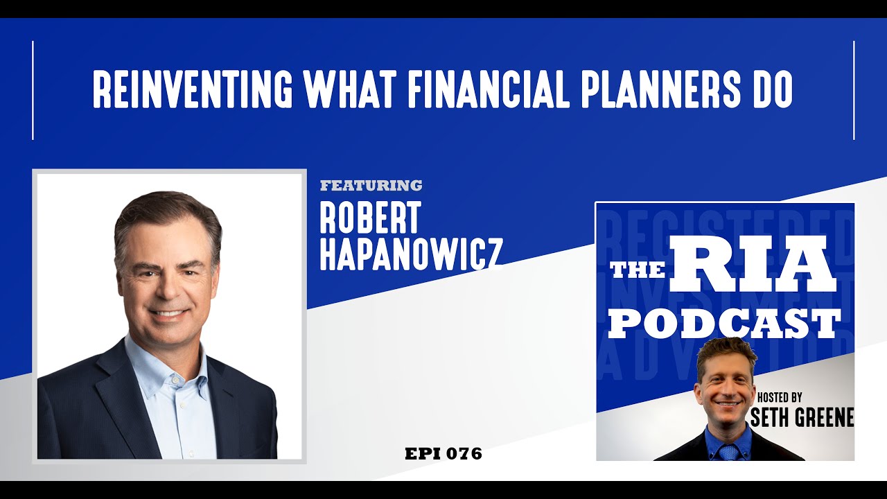 Ep 76: Reinventing What Financial Planners Do