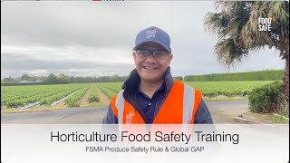 Produce Safety Rule FSMA Produce Safety Rule & Global GAP Horticulture Food Safety Training