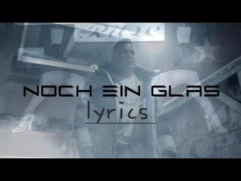 GZUZ NOCH EIN GLAS LYRICS