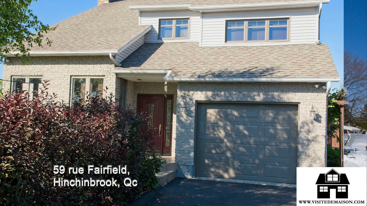 59 rue Fairfield, Hinchinbrooke, Qc YouTube