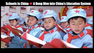 Schools In China 🇨🇳 A Deep Dive into China’s Education System