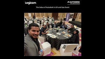 Logicom Qatar The Value of Autodesk in Oil and Gas Event