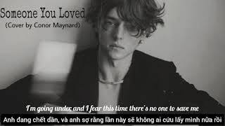 [Lyric   Vietsub] Someone You Loved - Conor Maynard