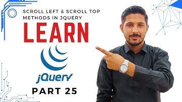 25 - scrollTop & scrollLeft Methods in Jquery Urdu / Hindi | Yazdan Haider