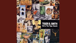 Miniatura del video "Tiger B. Smith - She's All Right"