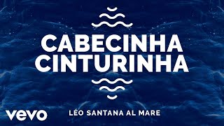 Léo Santana - Cabecinha Cinturinha (Ao Vivo Em Fortaleza / 2020)