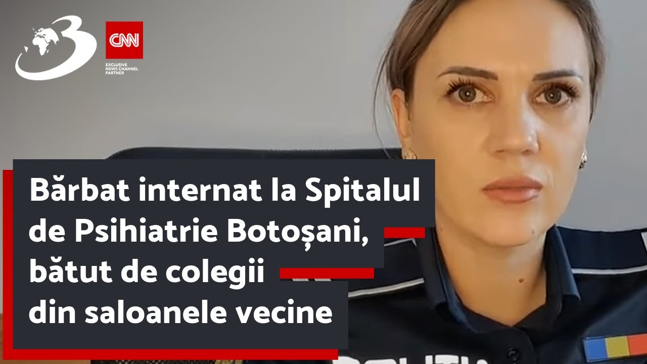 Bărbat internat la Spitalul de Psihiatrie Botoșani, bătut de colegii din saloanele vecine. Este anch