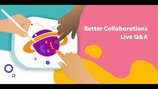 Better Collaborations. Live Q&A with Explain Everything Team #remoteteaching #onlineschool