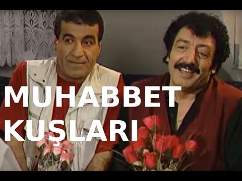 Muhabbet Kuşları - Eski Türk Filmi Tek Parça