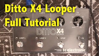 TC Electronic Ditto X4 Looper Tutorial | Including Midi settings.