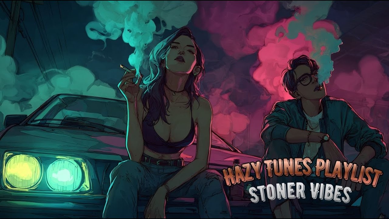 TWO A.M. NO DESTINATION - Hazy Tunes Playlist | West Coast • 420 Mood • Stoner Vibes