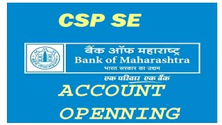 Account opening CSP Bank of Maharashtra#bankofmaharashtra