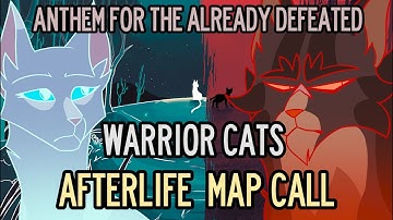 Anthem for the Already Defeated | Warriors Afterlife MAP [BACKUPS OPEN]