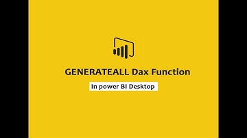 GENERATEALL function (DAX) - DAX function GENERATEALL | Power BI Dax training