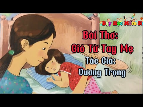 Bài thơ: Gió từ tay mẹ