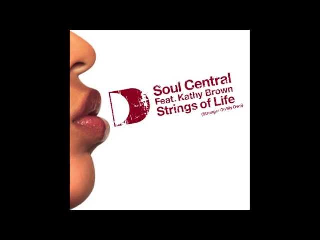 Strings of Life (Funky Lowlives R - SOUL CENTRAL