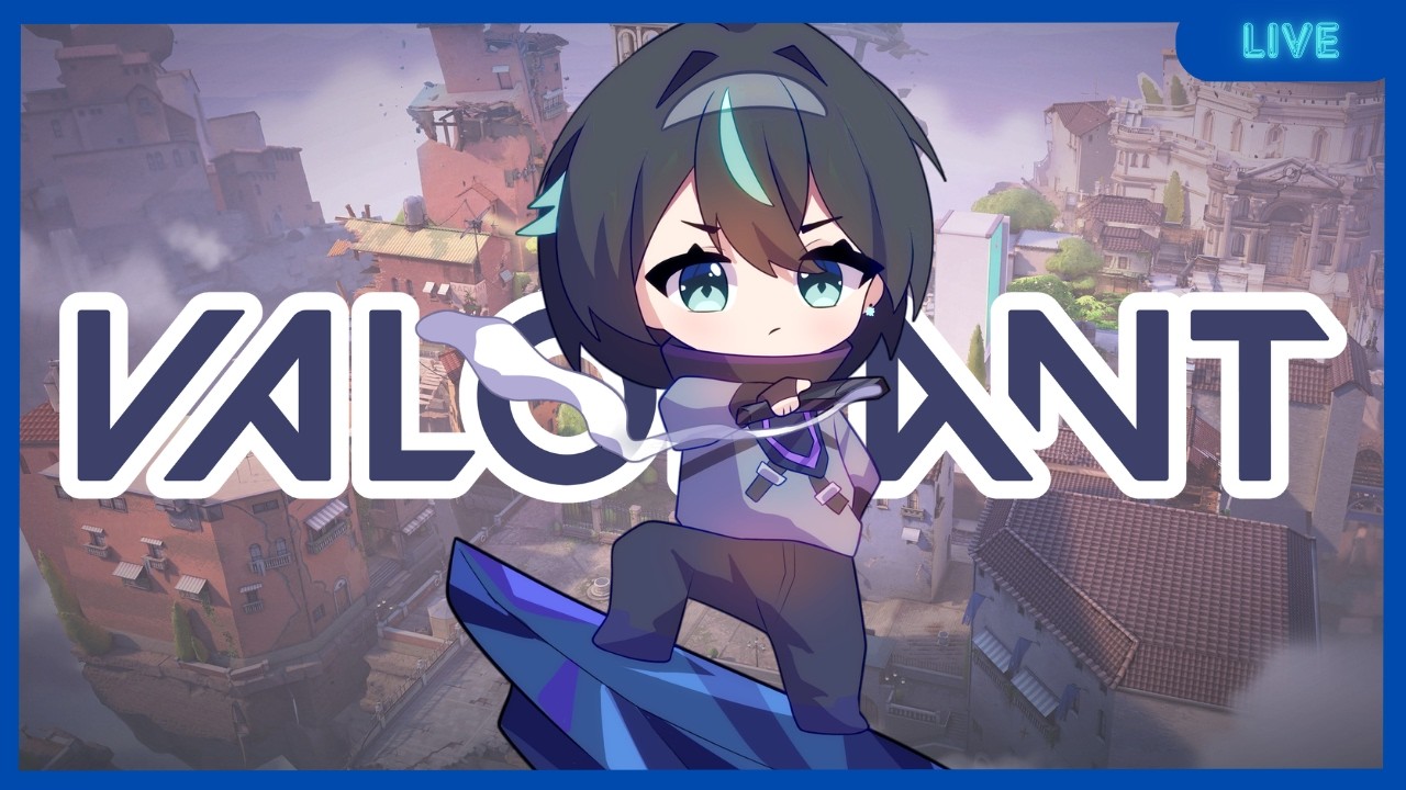【Valorant】Lanjutin yang tadi sore .. besok pagi komis lagi soalnya