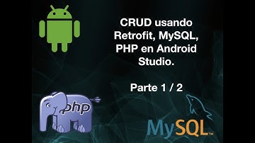 CRUD usando Retrofit en Android Studio Parte 1 / 2