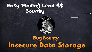 Insecure Data Storage Bug | Easy Finding Lead $$ Bounty (EP:3)