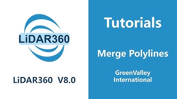 LiDAR360 V8 -  Vector | Merge Polylines LiDAR Software Tutorial