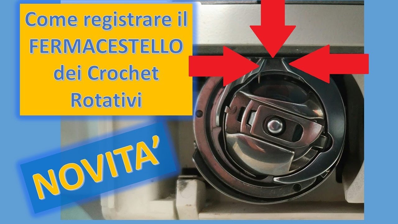 Come registrare il fermacestello dei crochet rotativi PFAFF