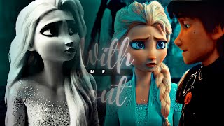 ❖Hiccup&Elsa [hiccelsa] || Without me