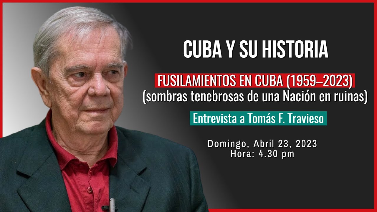 Cuba y su historia - FUSILAMIENTOS EN CUBA (1959–2023)