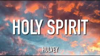 1 HOUR - Holy Spirit | Hulvey